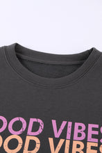 Load image into Gallery viewer, GOOD VIBES Graphic Pullover Sweatshirt