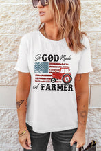 Load image into Gallery viewer, So GOD Made A FARMER Graphic Tee