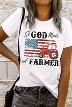 Load image into Gallery viewer, So GOD Made A FARMER Graphic Tee