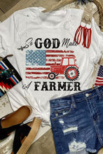 Load image into Gallery viewer, So GOD Made A FARMER Graphic Tee
