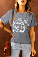 Load image into Gallery viewer, Leggings Leaves and Lattes Please Graphic Tee
