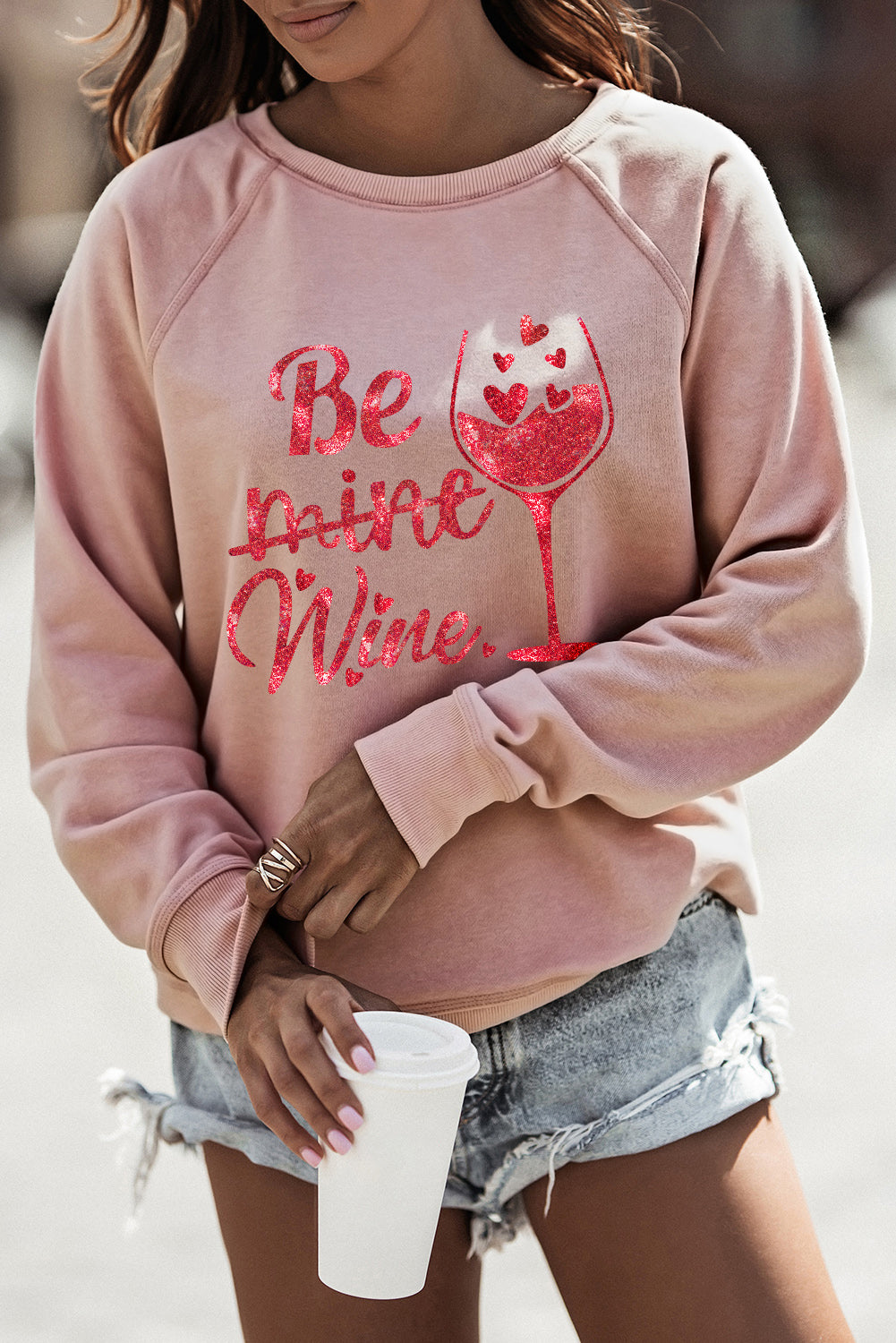 Be mine wine Shining Graphic Print Sweatshirt