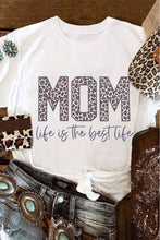 Load image into Gallery viewer, MOM life is the best life Leopard Print Graphic T Shirt
