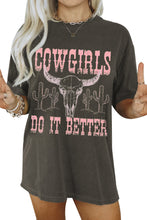 Load image into Gallery viewer, COWGIRLS DO IT BETTER Graphic Print Oversized T Shirt
