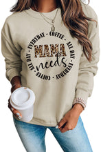 Load image into Gallery viewer, Khaki MAMA needs ALL DAY EVERYDAY Letters Graphic Sweatshirt
