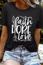 Load image into Gallery viewer, Faith Hope Love Graphic Print Short Sleeve T Shirt

