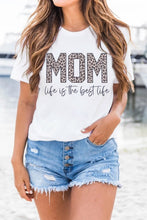 Load image into Gallery viewer, MOM life is the best life Leopard Print Graphic T Shirt
