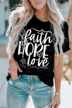 Load image into Gallery viewer, Faith Hope Love Graphic Print Short Sleeve T Shirt
